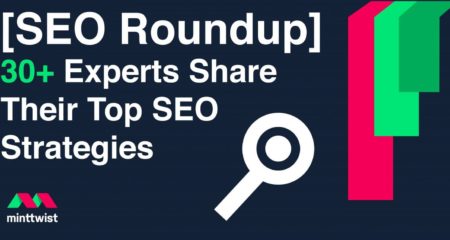 SEO Roundup from 30 experts