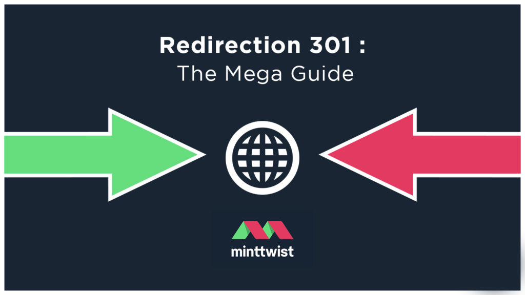 redirection 301 guide by MintTwist