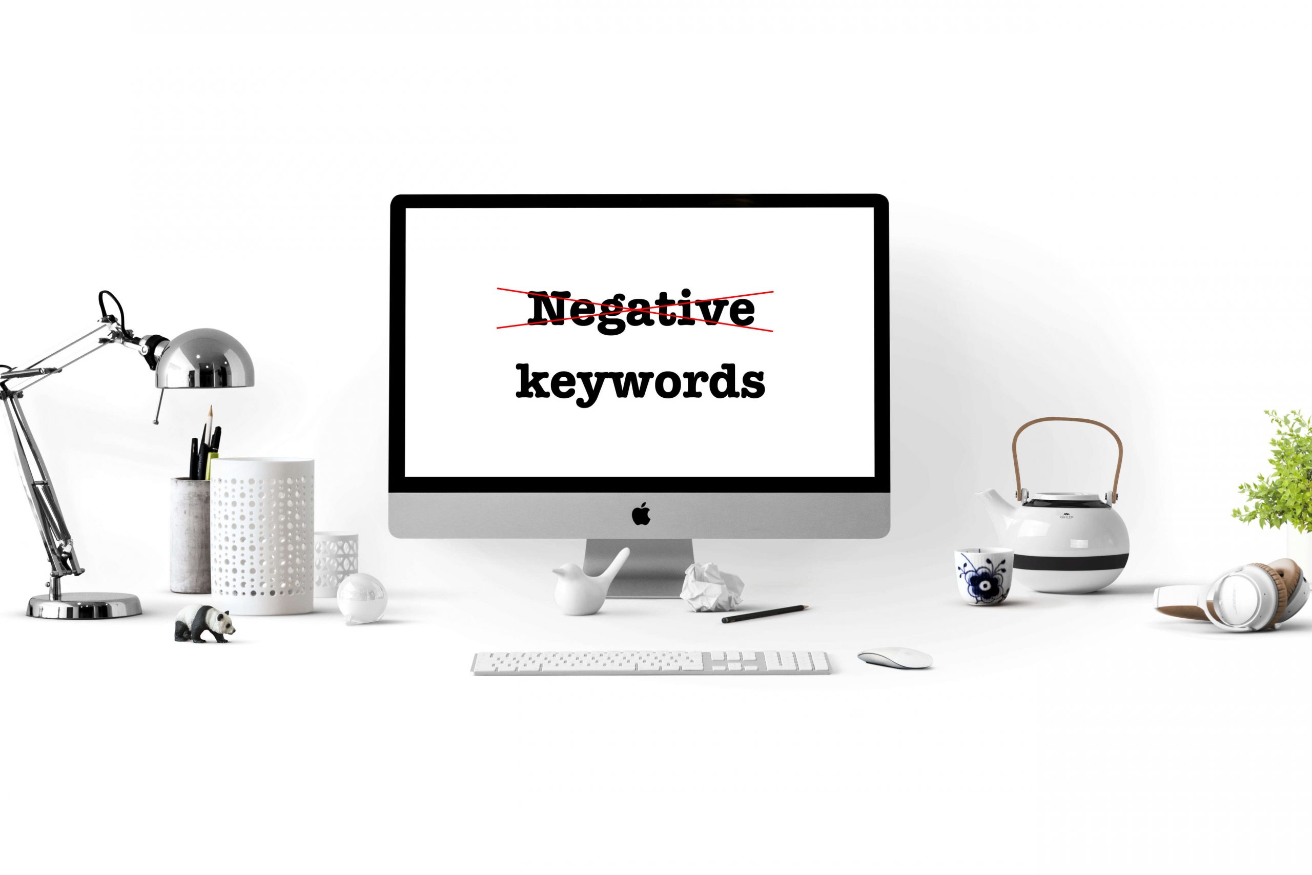 Importance of negative keywords